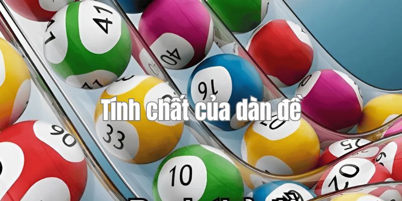 Tính chất cơ bản của dàn đề